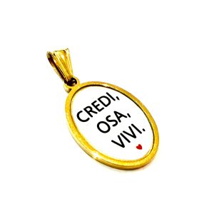 Ciondolo "Credi, osa, vivi"